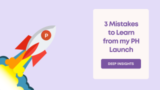 Product Hunt Launch Mistakes